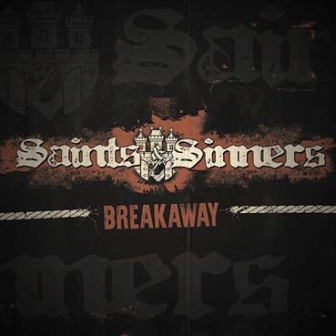 Saints and Sinners: Breakaway LP (orange and black vinyl)